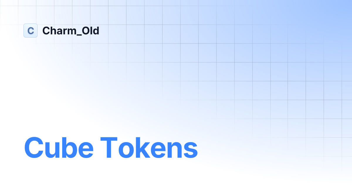 Cube Tokens | Charm_Old